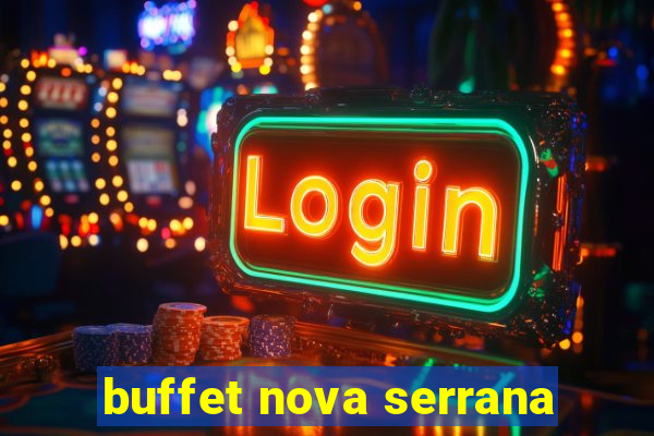 buffet nova serrana